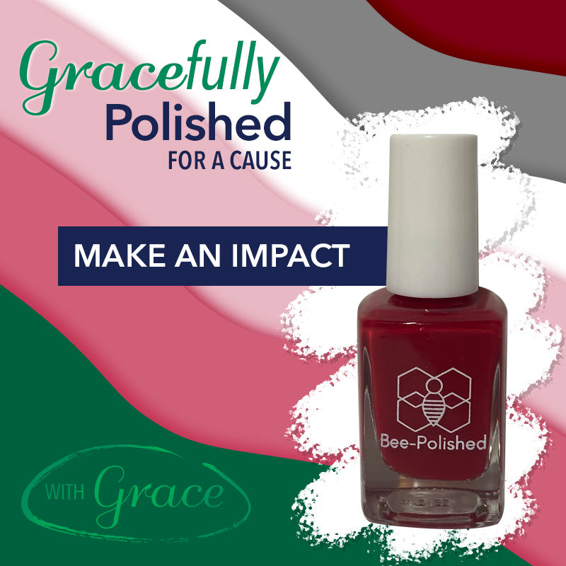 Gracefully Polished For A Cause - Make An Impact